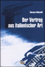 Der Vertrag aus italienischer Art libro