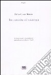 Tra cattedra ed esistenza. Comunicazione e insegnamento della filosofia tra Kant e Gentile libro di Manara Fulvio Cesare