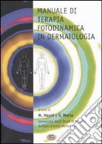 Manuale di terapia fotodinamica in dermatologia. Con DVD libro