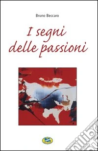 I segni delle passioni libro