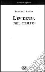 L'evidenza nel tempo libro