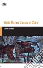 Stella Marina Corona di Spine