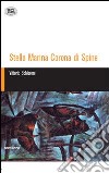 Stella Marina Corona di Spine libro