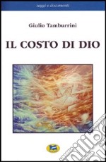 Il costo di Dio libro