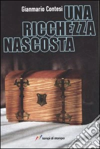 Una ricchezza nascosta