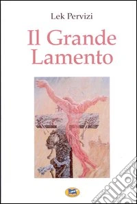 Il grande lamento libro