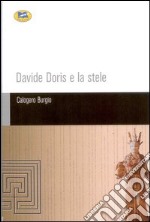 Davide Doris e la stele