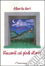 Racconti con i piedi all'aria libro