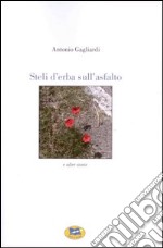 Steli d'erba sull'asfalto libro