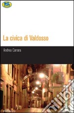 La civica di Valdosso