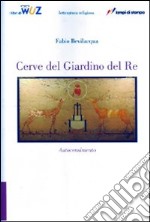 Cerve del giardino del re