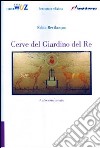 Cerve del giardino del re libro