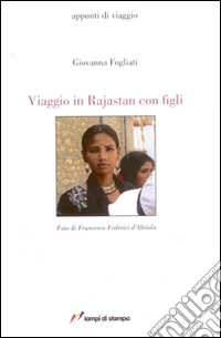 Viaggio in Rajastan con figli libro