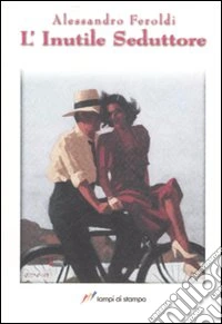 L'inutile seduttore