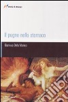 Il pugno nello stomaco libro di Della Monica Gianluca