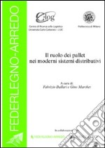 Il ruolo dei pallet nei moderni sistemi distributivi libro