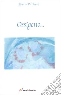 Ossigeno...