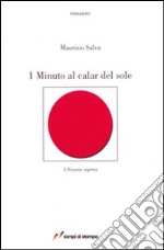 Un minuto al calar del sole libro