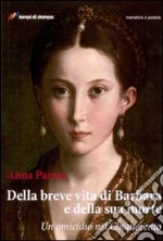 Della breve vita di Barbara e della sua morte