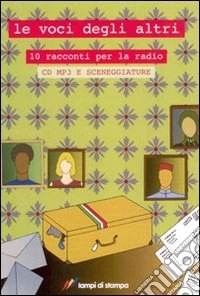 Le voci degli altri
