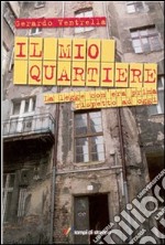 Il mio quartiere