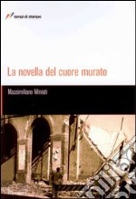 La novella del cuore murato libro