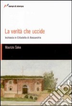 La verità che uccide libro