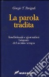 La parola tradita libro di Panigadi Giorgio T.