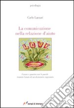 La comunicazione nella relazione d'aiuto libro