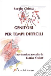 Genitori per tempi difficili