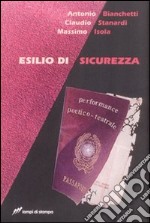 Esilio di sicurezza libro