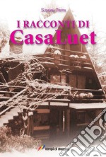 I racconti di CasaLuet libro