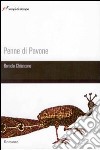 Penne di pavone libro di Chiancone Romolo