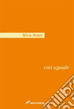 Così uguale libro