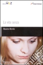 La vita senza libro