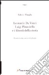 Leonardo da Vinci, Luigi Pirandello e i filosofi della storia. Ricerche inedite e storia della filosofia libro