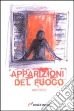 Apparizioni del fuoco libro