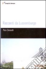 Racconti da Lussemburgo