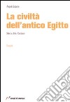 La civiltà dell'antico Egitto libro