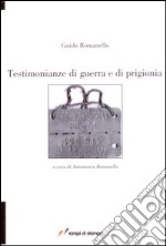 Testimonianze di guerra e di prigionia libro