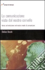 La comunicazione vista dal nostro cervello