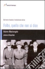 Foibe, quello che non si dice libro