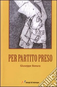 Per partito preso