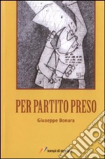 Per partito preso libro