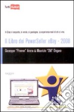 Il libro dei Powerseller Ebay 2008