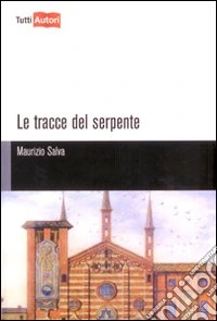 Le tracce del serpente