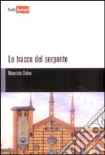 Le tracce del serpente libro