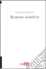 Rumore sintetico libro