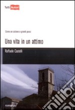 Una vita in un attimo libro