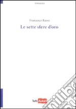 Le Sette sfere d'oro libro